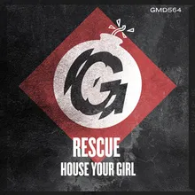 House Your Girl