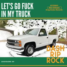 Let's Go Fuck In My Truck