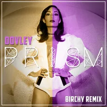 Prism-Birchy Remix