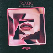 Trouble-Vocal Mix