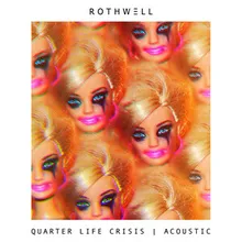 Quarter Life Crisis-Acoustic