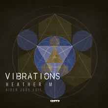 Vibrations-Aiden Jude Edit