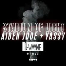 Stadium Of Light-D-Wayne Remix