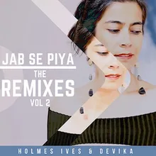 Jab Se Piya Ives Memnon Remix
