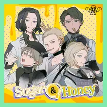 Sugar＆Honey