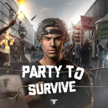Party To Survive