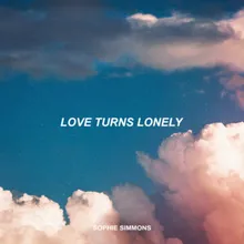 Love Turns Lonely