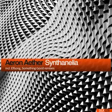 Synthanelia (Something Good Remix)