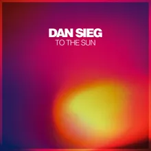 To The Sun (Downtempo Rework)