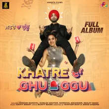 Khatre Da Ghuggu Tittle Song