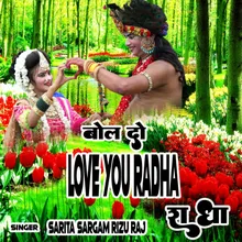 Bol Do Love You Radha (Hindi)