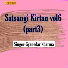 Satsangi Kirtan Vol 6 Part 3