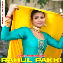 Apni Mohabbat Rahul Pakki (Sahin Khan)