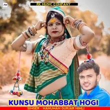 Kunsu Mohabbat Hogi Chori