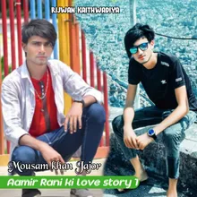 Aamir Rani Ki Love Story 1