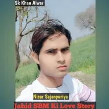 Jahid Sbm Ki Love Story