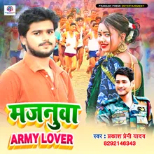Majnuaa Army Lover Bhojpuri