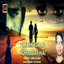 Tumahe Kitani Mohabat Hai