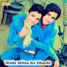 Wado Milna Ko Dharde