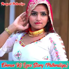 Emran Ki Love Story Pathraliya Mewati Song