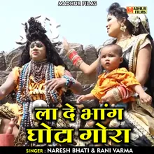 La De Bhang Ghota Gora (Hindi)