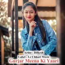 Gurjar Meena Ki Yaari (Original)