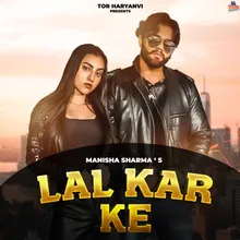 Lal Kar Ke