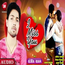 I Miss You Bhojpuri