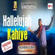 Hallelujah Hallelujah Kahiye