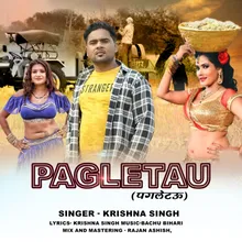 Pagletau (Chaita) Bhojpuri  Chaita