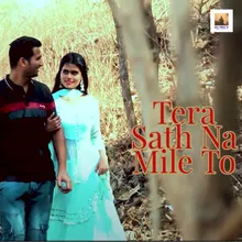Tera Saath Na Mile To Hindi