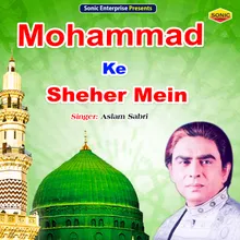 Mohammad Ke Shahar Mein Islamic