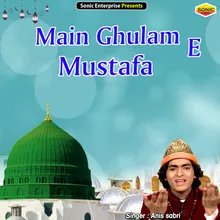 Main Ghulam-E-Mustafa Islamic