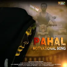 Pahal - Motivational Song Hindi