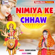 Nimiya Ke Chhaw Bhojpuri Bhakti  Song