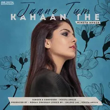 Jaane Tum Kahaan The