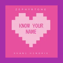 Know Your Name