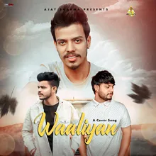 Waaliyan (Cover Song)
