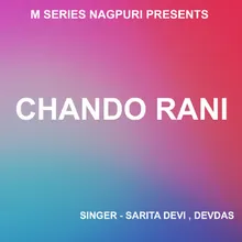 Haire Chando Rani Kaha Gele ( Nagpuri Song )