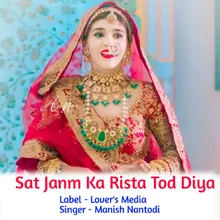 Sat Janm Ka Rishta Tod Diya