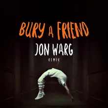 Bury a Friend Remix