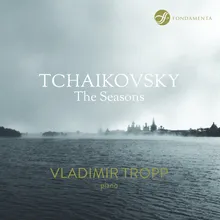 The Seasons, Op. 37a: VI. June - Barcarolle