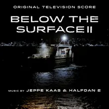 Below The Surface Main Titles