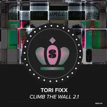 Climb the Wall 2.1 Extended Mix
