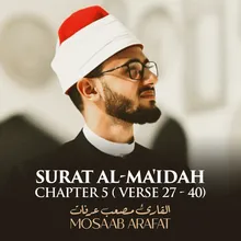 Surat Al-Ma'idah, Chapter 5, Verse 27 - 40