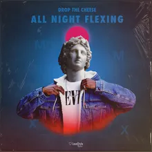 All Night Flexing Extended Mix