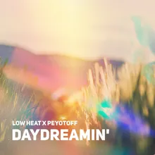 Daydreamin'