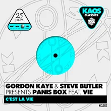 C'est la Vie Mechanique Maniac Remix - Gordon Kayne & Steve Butler Presents Panis Box