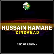 Hussain Hamare Zindabad