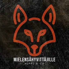 Mielensähyvittäjille